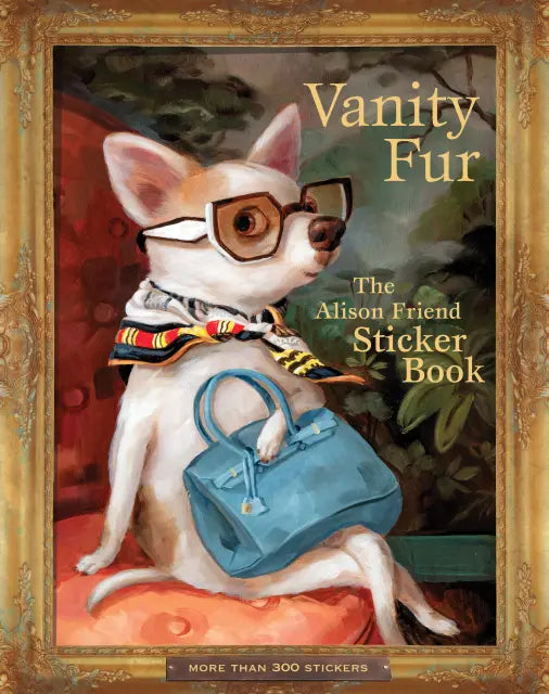 Vanity Fur: The Alison Friend Sticker Book HC