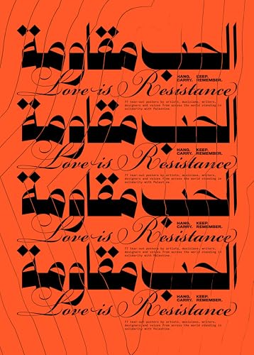 Love is Resistance: 77 Tear-Out Posters for Palestine - Softcover
