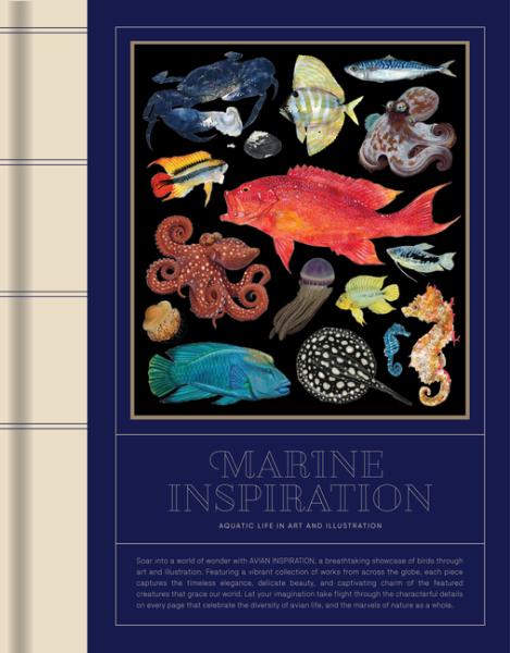 Marine Inspiration: Aquatic Life In Art and Illustration HC