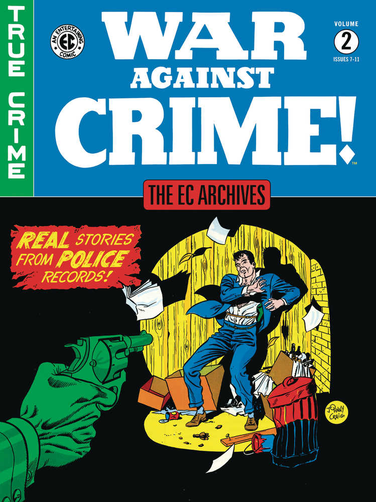 EC Archives War Against Crime Hardcover Volume 02