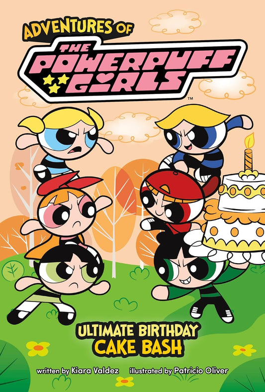Ultimate Birthday Cake Bash (Adventures of The Powerpuff Girls)