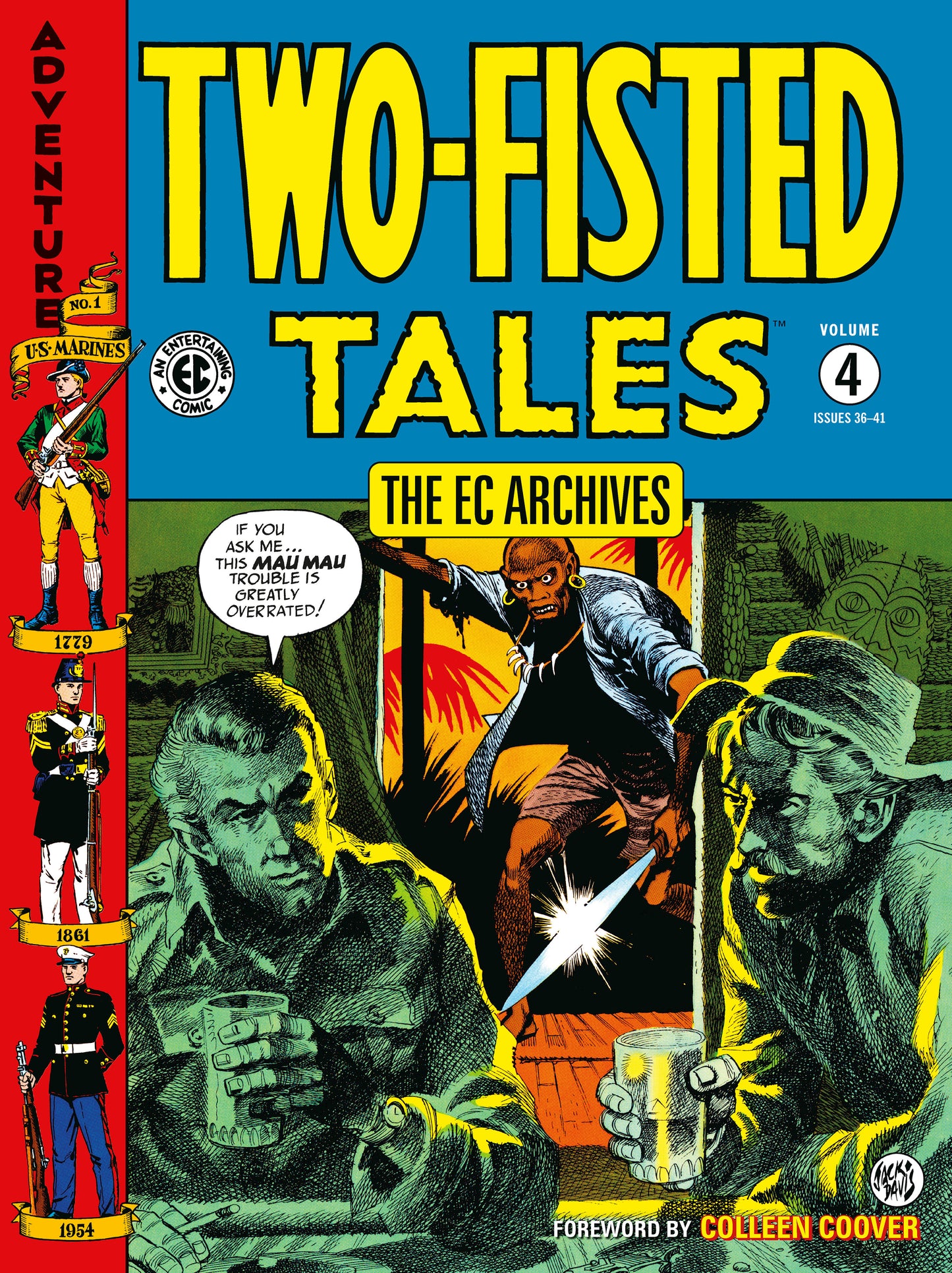 The EC Archives: Two Fisted Tales Volume 4