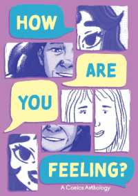How Are You Feeling? a Comics Anthology SC