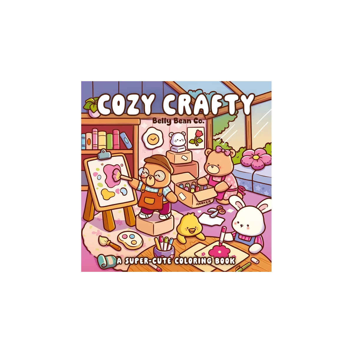 Cozy Crafty Coloring Book by Belly Bean